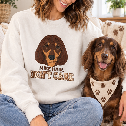Custom Hair Don't Care Pet Portrait Sweatshirt with Name