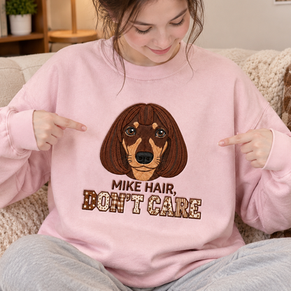 Custom Hair Don't Care Pet Portrait Sweatshirt with Name