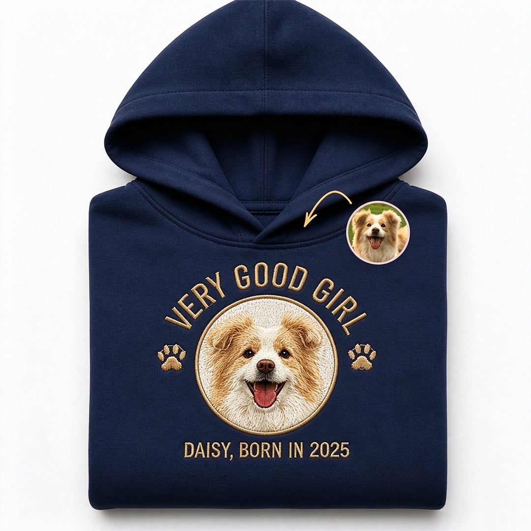 Very Good Boy / Very Good Girl — Custom Pet Photo Embroidered Hoodie