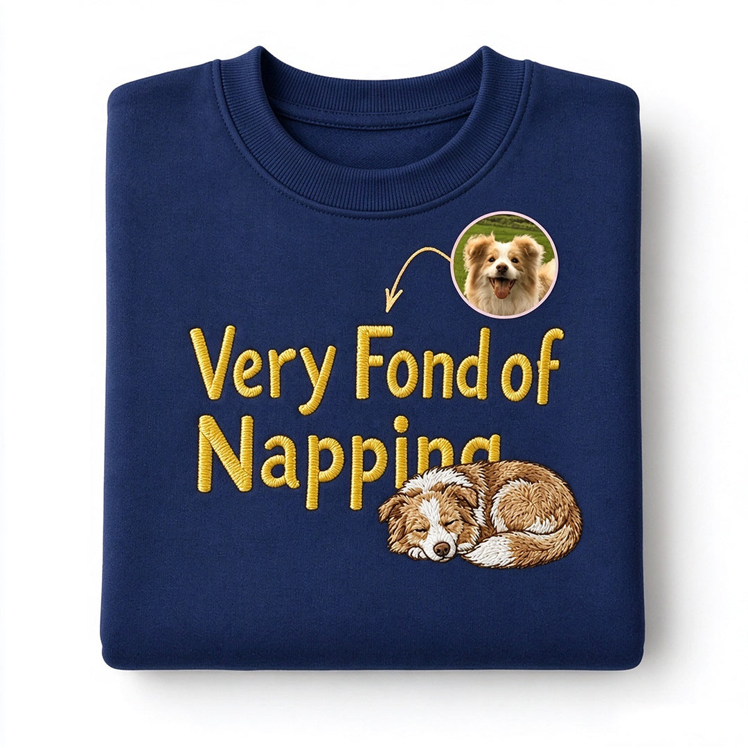Very Fond of Napping — Custom Pet Portrait Embroidered Sweatshirt